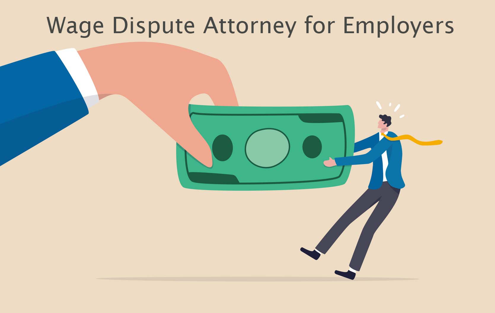 Employer Defense Attorney for Wage And Hour Disputes - California ...